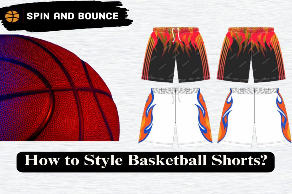 How to Style Basketball Shorts?