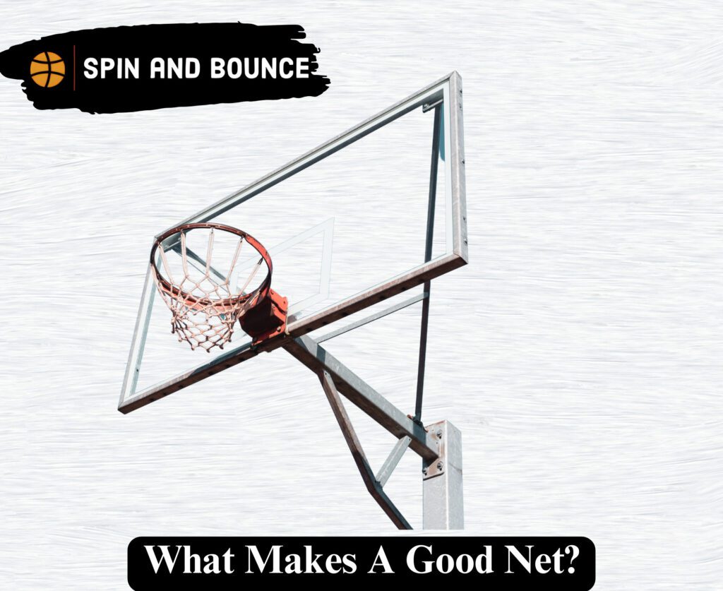 What Makes A Good Net?