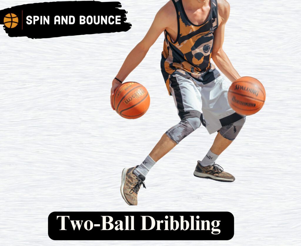 3. Two-Ball Dribbling 