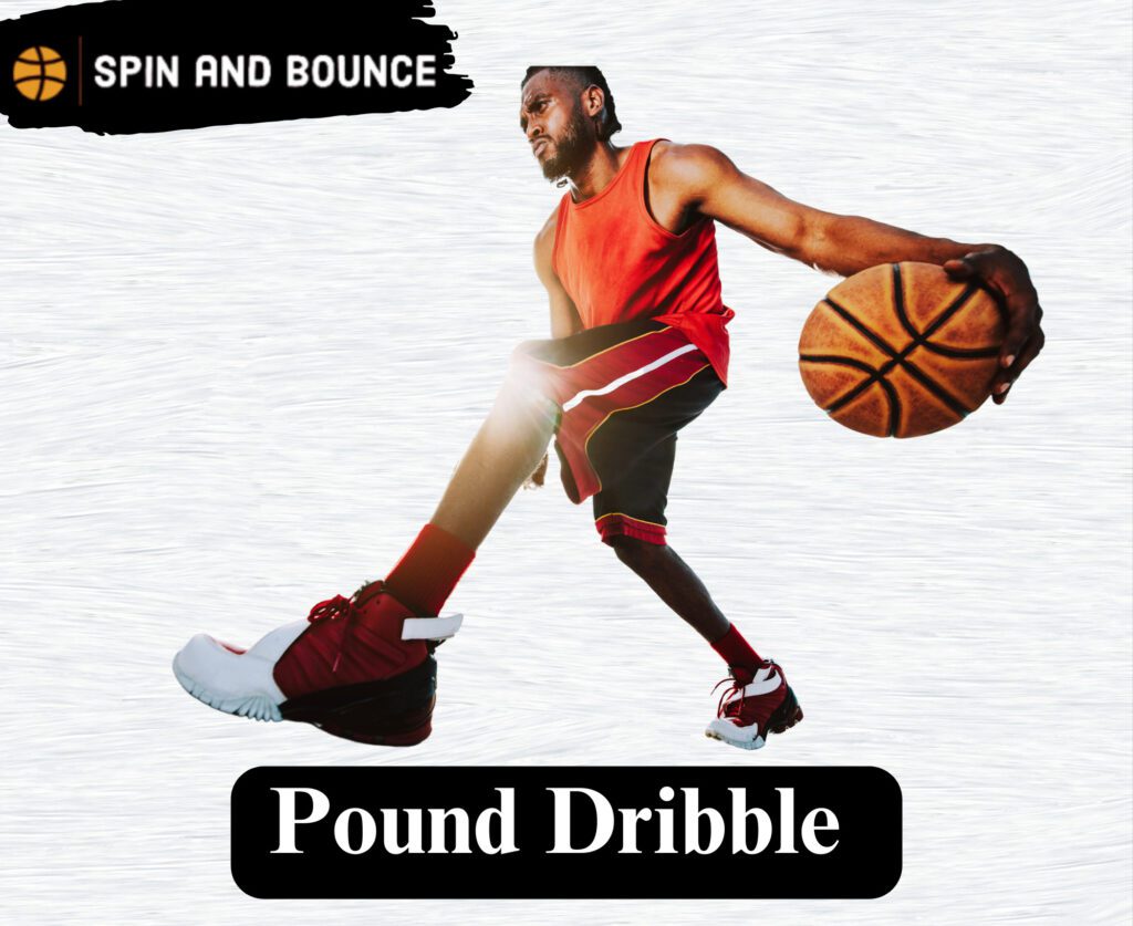 1. Pound Dribble (1 Ball)