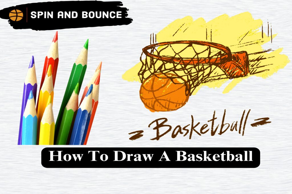 How To Draw A Basketball