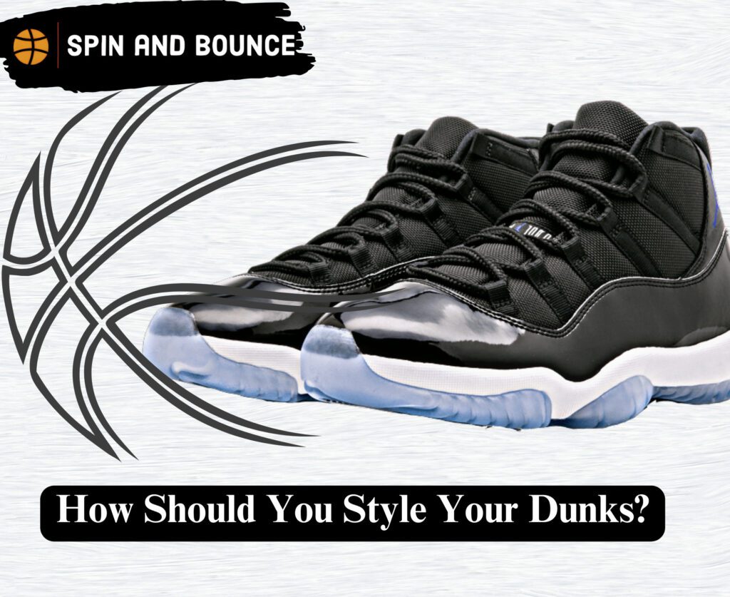 How Should You Style Your Dunks?