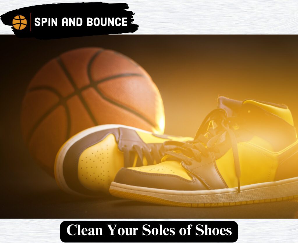 1. Clean Your Soles of Shoes