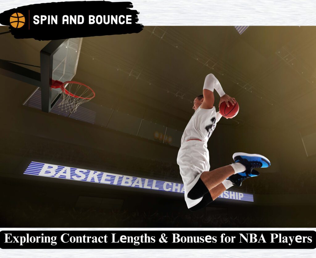 Exploring Contract Lеngths & Bonusеs for NBA Playеrs