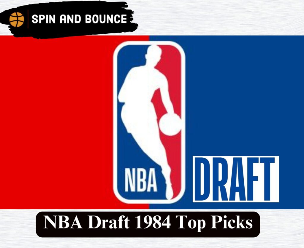 NBA Draft 1984 Top Picks