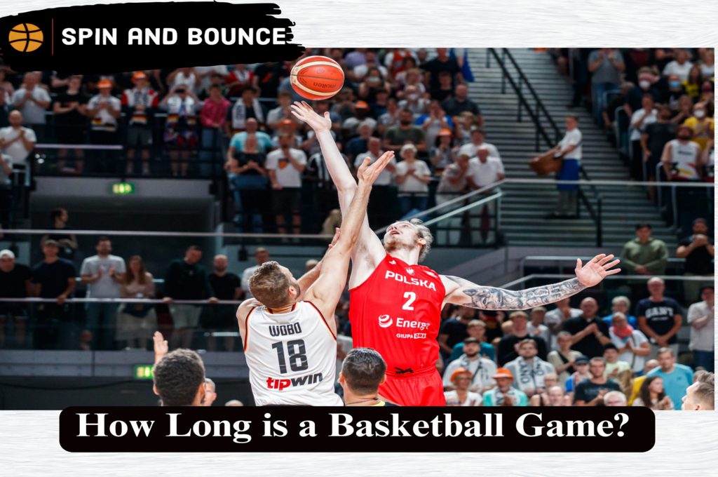 How Long is a Basketball Game?