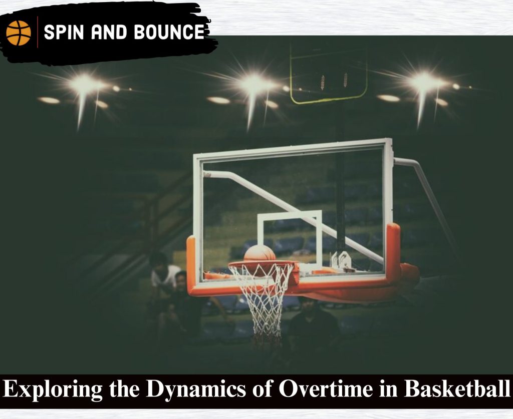 Exploring the Dynamics of Overtime in Basketball