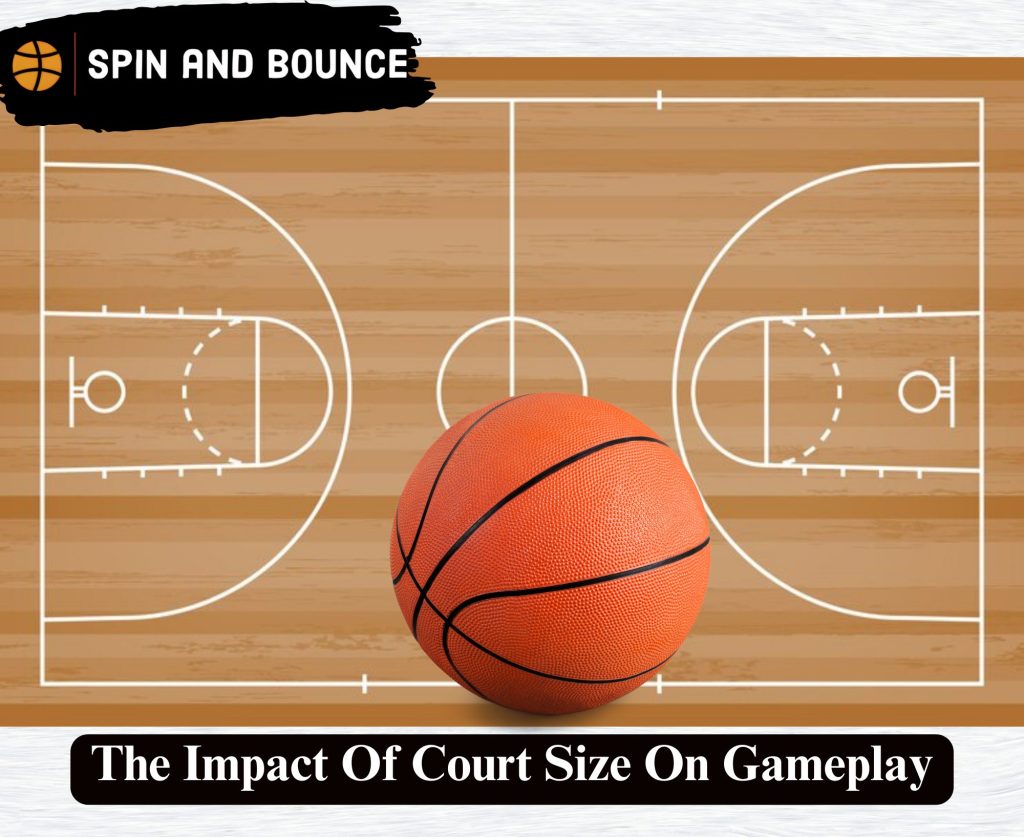 The Impact Of Court Size On Gameplay