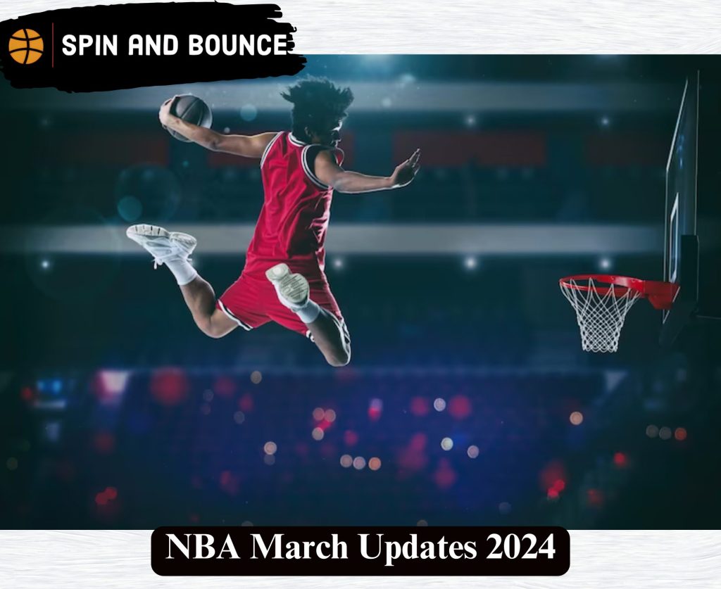 NBA March Updates 2024